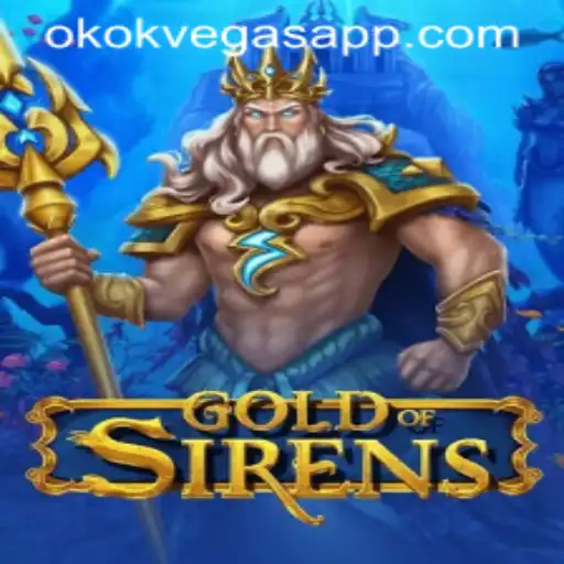 GoldofSirens: Um Mergulho no Mundo das Sirenas com OKOK Vegas