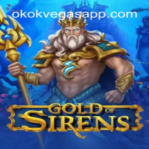 GoldofSirens: Um Mergulho no Mundo das Sirenas com OKOK Vegas