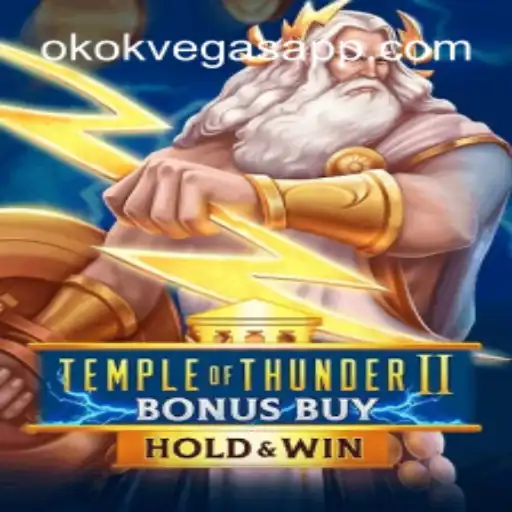 Temple of Thunder II Bonus Buy: Uma Jornada Eletrizante no OKOK Vegas