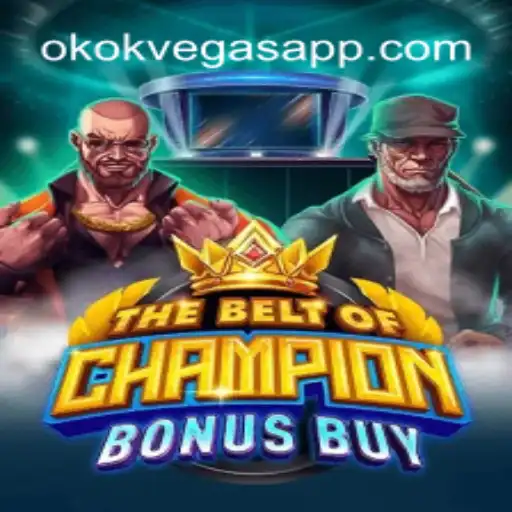 Explorando TheBeltOfChampionBonusBuy: Uma Aventura em OKOK Vegas